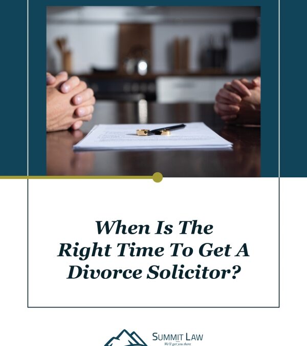 eBook: When Is The Right Time To Get A Divorce Solicitor?