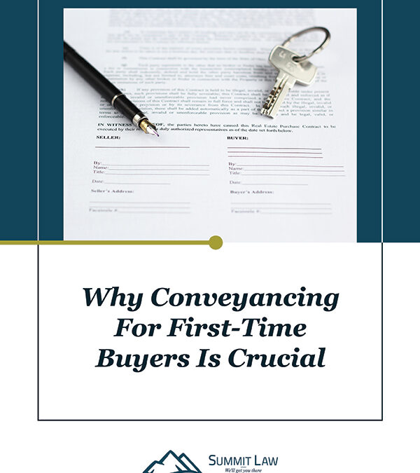 eBook: Why Conveyancing For First-Time Buyers Is Crucial